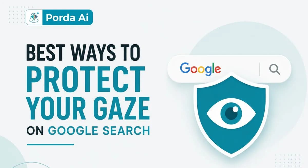 Best Ways to Protect Your Gaze on Google Search